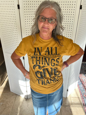 In All Things Give Thanks Graphic Tee - Mustard with Black print